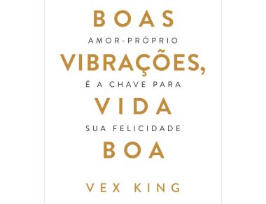 Vex King, criador da #GoodVibesOnly, lança o livro “Boas Vibrações, Vida Boa”